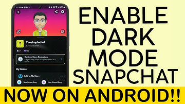 How to Enable Dark Mode for Snapchat on Android Phone (2023)