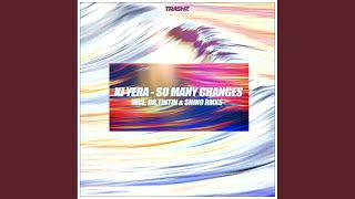 So Many Changes (Shin0 Remix)