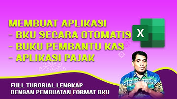 Tutorial Lengkap Membuat Aplikasi Buku Kas dan Perhitungan Pajak Secara Otomatis dengan Excel