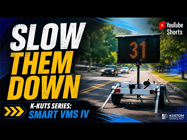 K-Kut: SMART VMS IV — Small Trailer, Big Speed Awareness