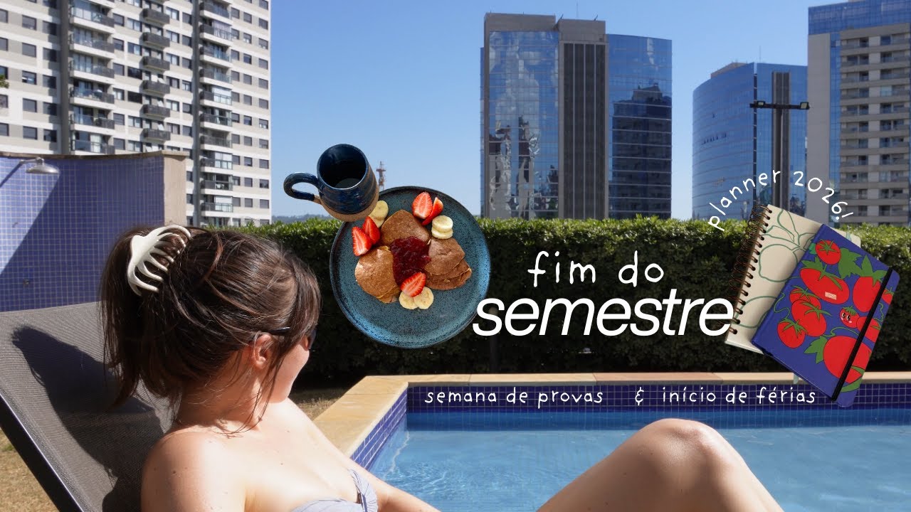semana de provas, início de férias & meu planner 2026