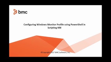 PATROL for Scripting: Configuring Windows Monitor profile using PowerShell in Scripting KM
