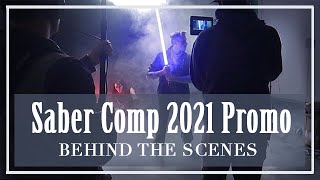 BEHIND THE SCENES | SaberComp 2021 Promo