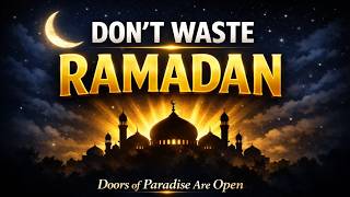 Ramadan 2026: Pintu Surga Terbuka | Pengingat Islami yang Mengharukan
