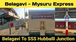 Belagavi - Mysuru Express|17302|Belagavi To SSS Hubballi Junction|Mysore|Belgaum|Hubli|