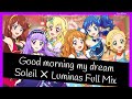 Good morning my dream | Soleil X Luminas Full Mix | Aikatsu!