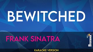 Bewitched - Frank Sinatra (KARAOKE)