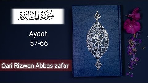 Al maidah surah 57-66 ayaat ،،،،، (سورة المائدة من الآيه القرآن الكريم )