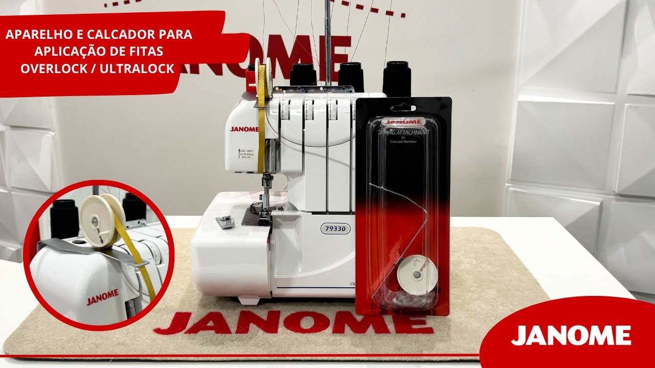 Aparelho e calcador para aplicação de fitas Janome overlock / ultralock