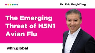 The Emerging Threat of H5N1 Avian Flu