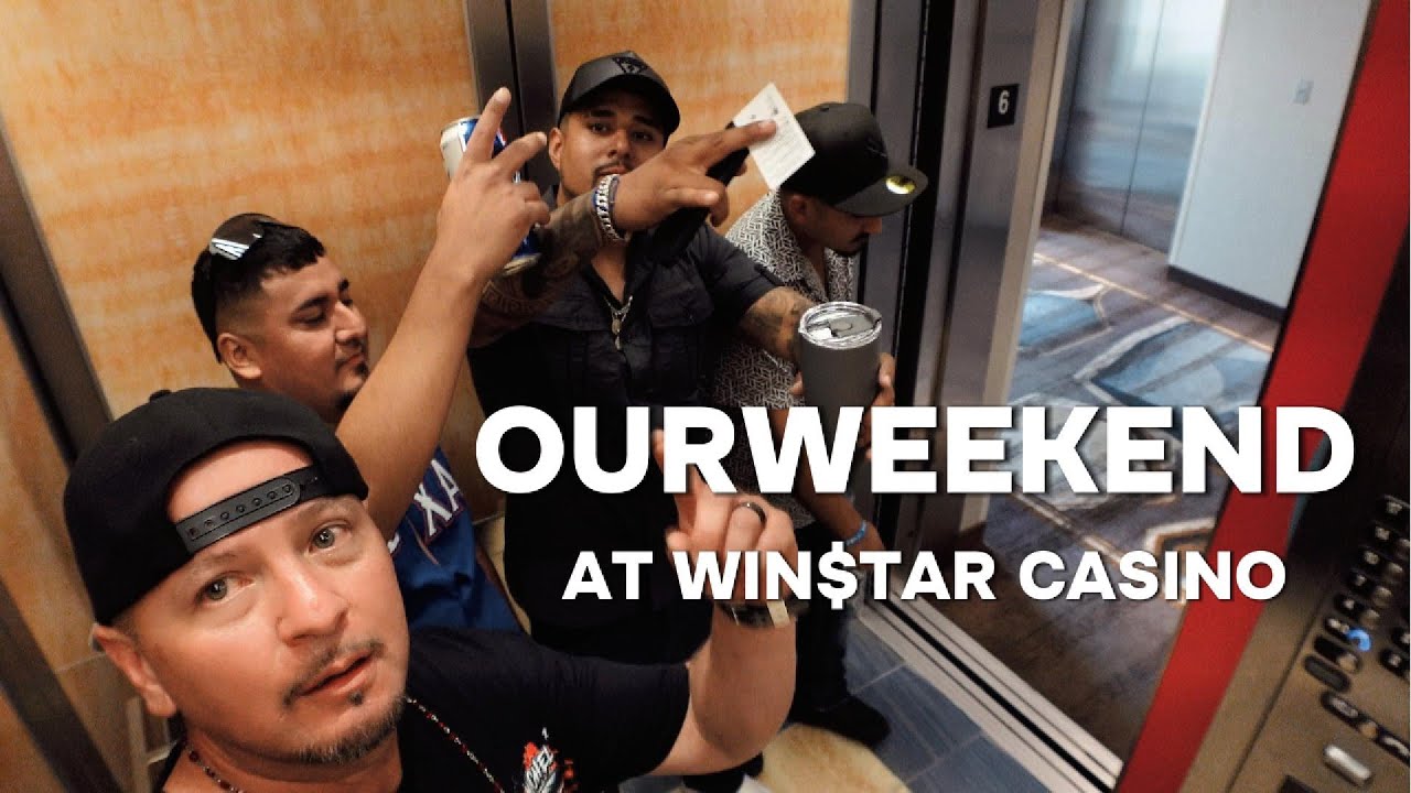 OUR WEEKEND AT WINSTAR CASINO