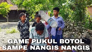 GAME PUKUL KEPALA PAKAI BOTOL AQUA || siapa yang NANGIS ?? ||