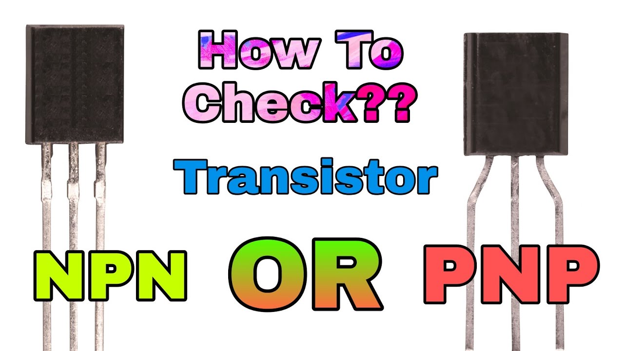 How to Check Transistor In Multimeter / Transistor Testing/ NPN and PNP