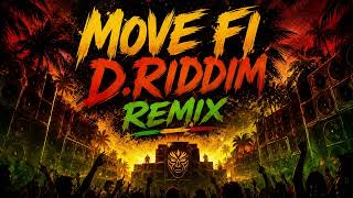 Move Fi D.Riddim (Algorithmic Dance Network Remix) | Dancehall EDM
