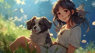 Smiles from the Heart 😊💫 | Elaine and her Puppy 🐾 #lofi #lofimusic #lofilovers