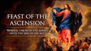 14th May 2026Thursday Mass -- THE ASCENSION OF THE LORD (Solemnity)