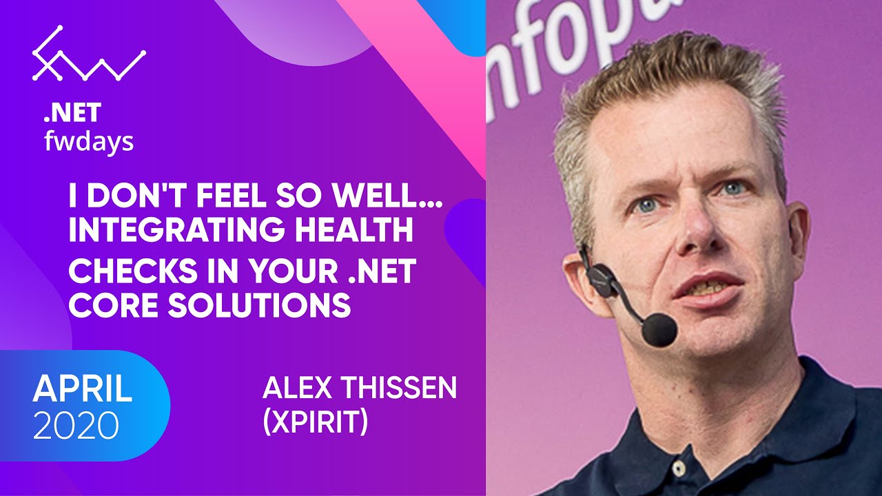 I Don t Feel So Well Integrating Health Checks In Your NET Core