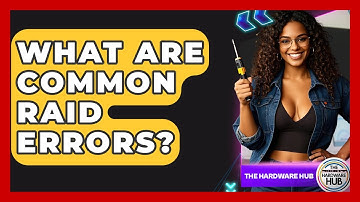 What Are Common RAID Errors? - The Hardware Hub