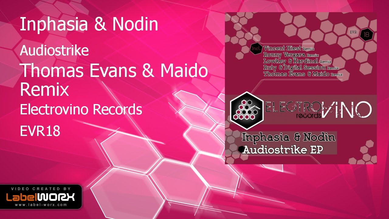 Inphasia & Nodin - Audiostrike (Thomas Evans & Maido Remix)