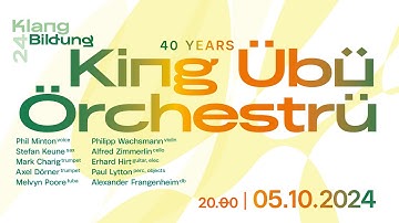 King Übü Örchestrü | KlangBildung 24 I exploratorium berlin