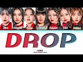 HANA "Drop" | Color Coded Lyrics (by Yeontani Jap/Rom/Eng)