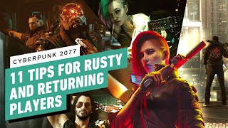 Cyberpunk 2077 2.0 - 11 Tips for Rusty and Returning Players