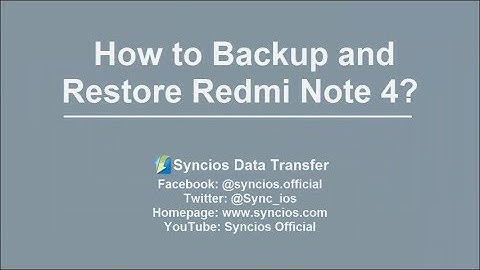 How to Backup and Restore Redmi Note 4
