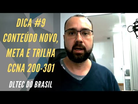 Dica 9 do CCNA 200-301: Aviso de conteúdo novo, meta atingida e reforço sobre a trilha CCNA!