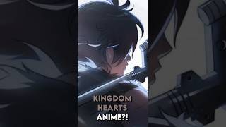 A Kingdom Hearts Cartoon / Anime is coming to Disney+?