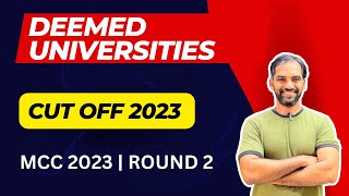 Deemed Universities cut off 2023 | MCC 2023 All India Quota Round 2