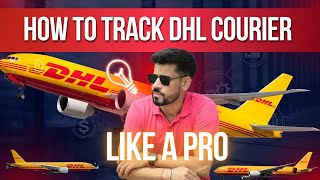 How to Track DHL Courier? | DHL Tracking Kaise Karein? Step-by-Step Guide – Mr_DipakSingh