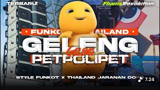Download Lagu DJ GELENG GELENG X PET POLIPET - STYLE THAILAND NYENI JARANAN DORR FULL BASS MIDEL NERONTOK MP3