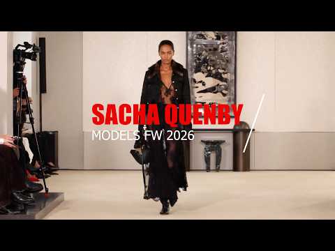 SACHA QUENBY Models FW 2026 - 4K