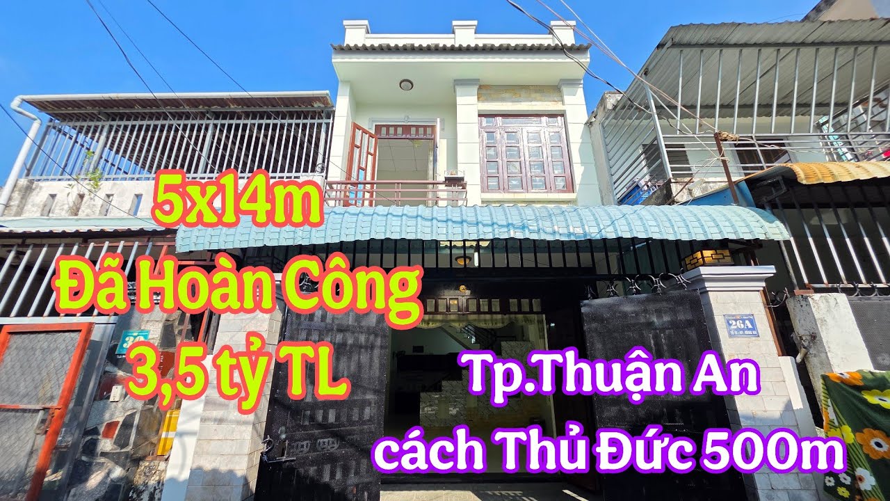 Bán Nhà Bình Hoà Thuận An (5151) Cách Thủ Đức 500m Thôi, 3,5 Tỷ Đã Hoàn Công