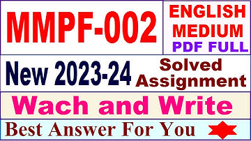 MMPF 002 solved assignment 2024 / mmpf 2 solved assignment 2023 / mmpf 002 solved assignment 2023-24