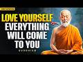 This is The Last Video You'll Ever Need To LOVE YOURSELF Enough! | Buddhism