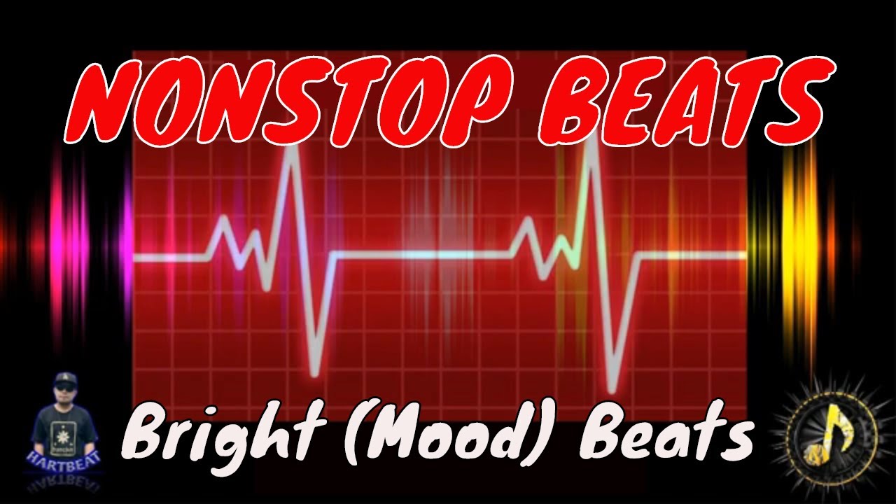 NONSTOP BEATS - BRIGHT (Mood) BEATS | Instrumental (Hip Hop | Rap) | H-Well Hartbeat