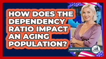 How Does The Dependency Ratio Impact An Aging Population? - Demographic Data Answers