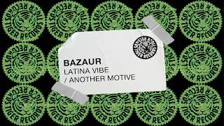 Bazaur - Another Motive