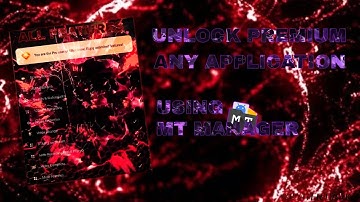 UNLOCK PREMIUM USING MT MANAGER || @HUntErDaRK-yt