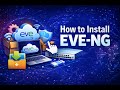 How to Install EVE-NG