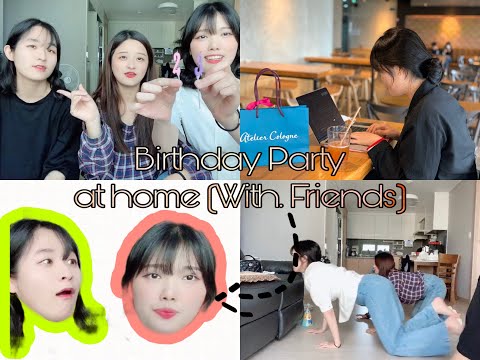 [VLOG] - 집순이랑 놀기, 집순이 집에서 생일파티🥳, 1일 10깡 해보기 (with. 명비☔, 카우🐂)