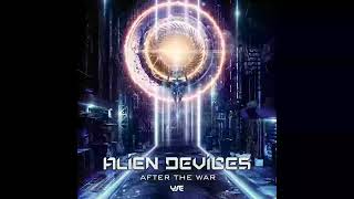 Alien Devices - After the War