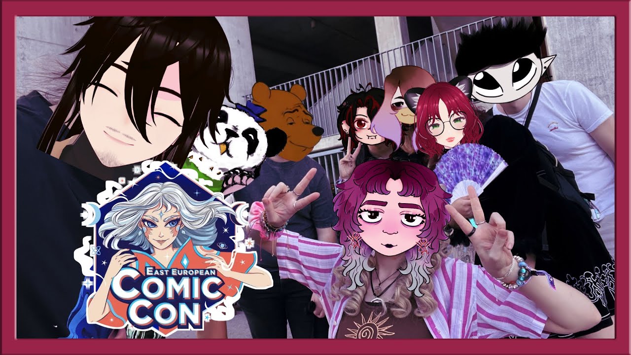 THE GANG HAS RETURNED! | EASTERN EUROPEAN COMIC CON RECAP