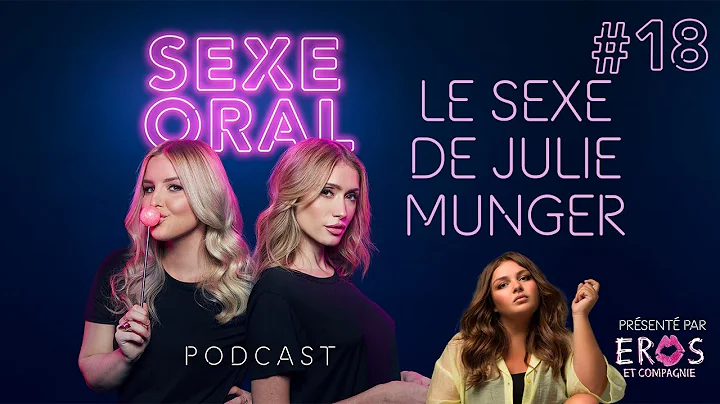 Sexe Oral #18 - Le Sexe de Julie Munger