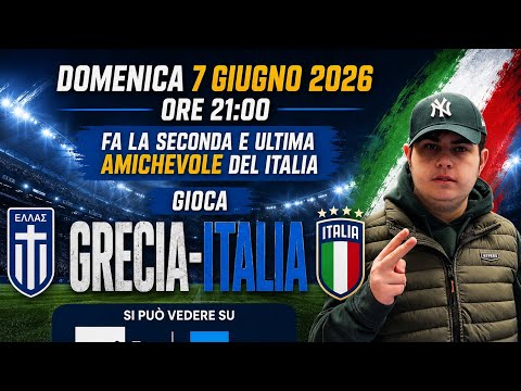 Video ANNUNCIO DOMENICA 7 GIUGNO 2026 ORE 21:00 GIOCA LA SECONDA E ULTIMA AMICHEVOLE DEL ITALIA