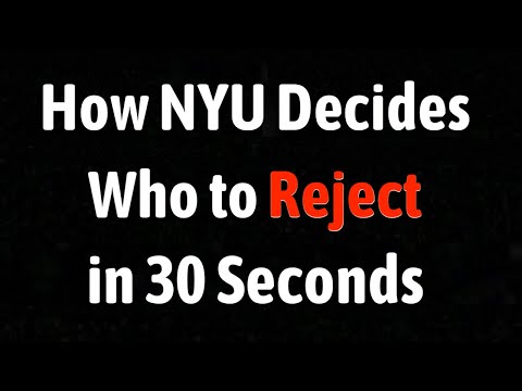 How Nyu Decides Who To Reject In 30 Seconds