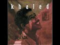 Cheb Khaled Sbabi سبابي 