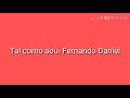 Fernando Daniel Tal Como Sou Letra mp3