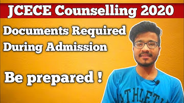 JCECE Counselling 2020 - Documents Required during Admission |  Be prepared with all the documents